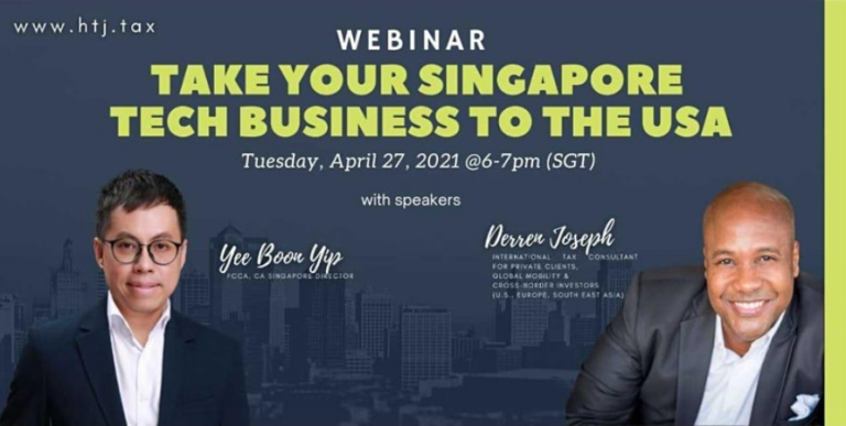 [ HTJ Podcast ] WEBINAR – Take Your Singapore Tech Business To The USA- 27th April 2021