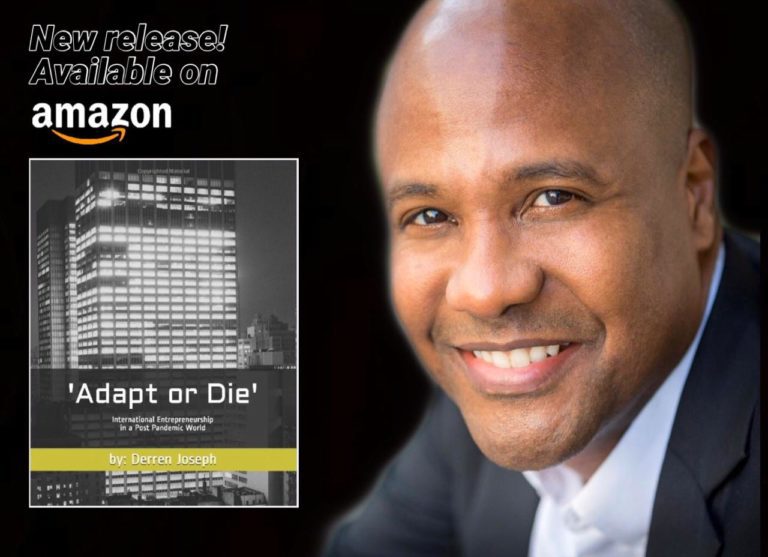 Click to Download my New book: Adapt or Die – International Entrepreneurship in a Post Pandemic World