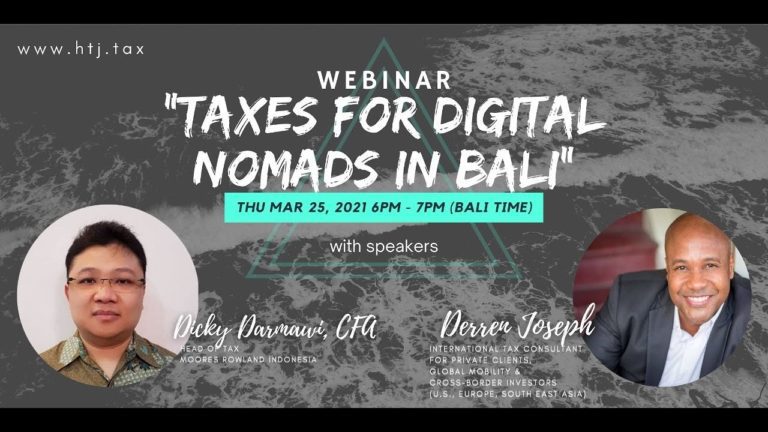 [ HTJ Podcast ] Taxes For Digital Nomads in Bali – 25th March 2021
