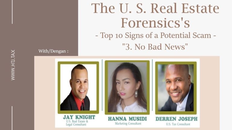 [ HTJ Podcast ] The U.S. Real Estate Forensics’s -Top 10 Signs of a Potential Scam-Ep.3