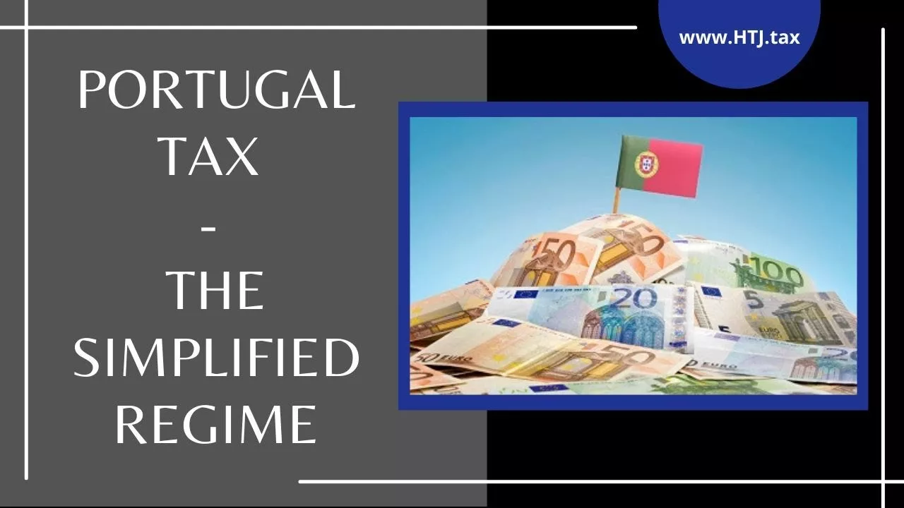 Portugal Taxes Simplified Regime? HTJ Tax